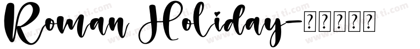 Roman Holiday字体转换